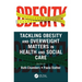 Tackling Obesity and Overweight Matters in Health and Social Care