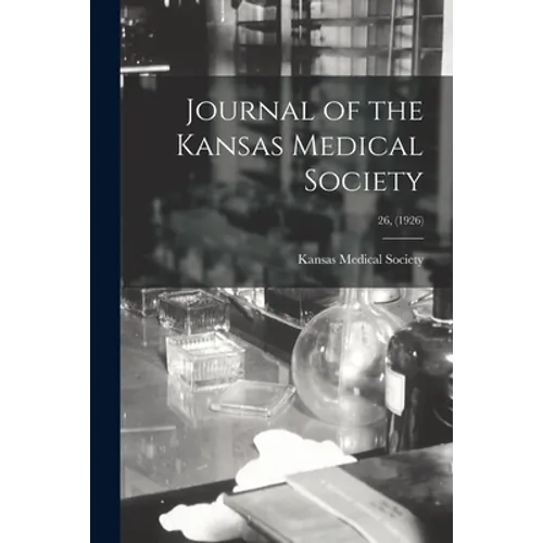 Journal of the Kansas Medical Society; 26, (1926)