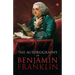 The Autobilgraphy of Benjamin Franklin