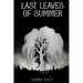 Last Leaves of Summer