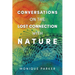 Conversations on The Lost Connection with Nature
