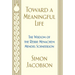 Toward a Meaningful Life: The Wisdom of the Rebbe Menachem Mendel Schneerson