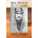 Ibn Séoud Roi de l'Arabie
