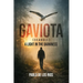 Gaviota: A Light in the Darkness