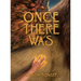 Once There Was