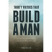 Thirty Virtues that Build a Man: A Conversational Guide for Mentoring Any Man