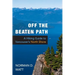 Off the Beaten Path: A Hiking Guide to Vancouver's North Shore, Expanded Second Edition