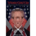 The Madness of George W. Bush: A Reflection of Our Collective Psychosis