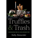 Truffles and Trash: Recirculating Food in a Social Welfare State