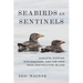 Seabirds as Sentinels: Auklets, Puffins, Shearwaters, and the View from Destruction Island