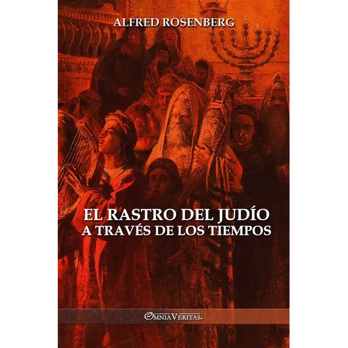 El rastro del judío a través de los tiempos