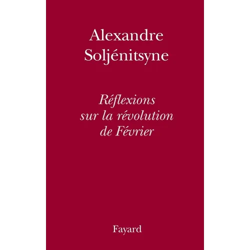 Réflexions sur la révolution de Février
