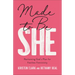 Made to Be She