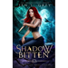Shadow Bitten