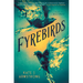 Fyrebirds