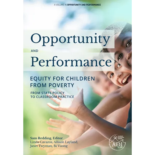 Opportunity and Performance: Equity for Children from Poverty