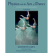 Physics and the Art of Dance: Understanding Movement
