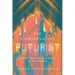 The Conservative Futurist: How to Create the Sci-Fi World We Were Promised