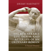 The Remarkable Life, Death, and Afterlife of an Ordinary Roman: A Social History