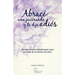 Abrac Una Jacaranda y Te Dije Adi S: Un Acercamiento H Listico Para Cerrar El C Rculo de Un Aborto Con Amor.