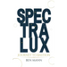 Journey to Bastion: Spectralux Book 1