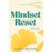 Mindset Reset: Unlock the Power of Transformation