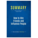 Summary: How to Win Friends and Influence People: Review and Analysis of Carnegie's Book