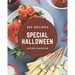 365 Special Halloween Recipes: More Than a Halloween Cookbook