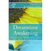 DreamTime Awakening: Healing Ideas and Wisdom to Save our Water & Life on Earth