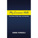 My Emmaus Walk: True Stories of Faith, Hope, and Inspiration