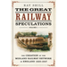 The Great Railway Speculations: Volume 1: The Creation of the Midland Railway Network in England 1825-1847