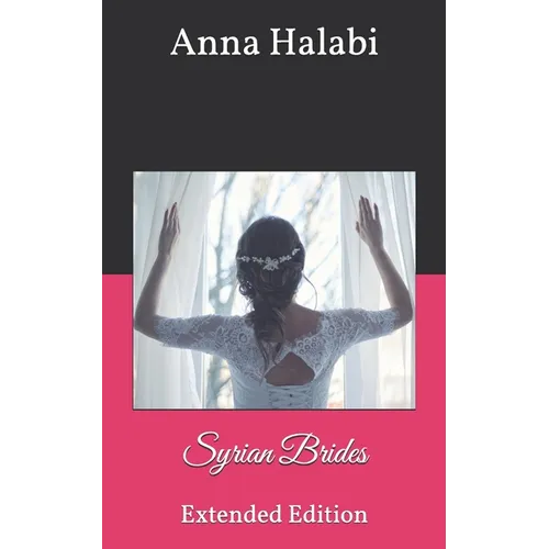 Syrian Brides: Extended Edition