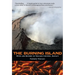 The Burning Island: Myth and History of the Hawaiian Volcano Country