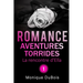 Romance: Aventures torrides: La rencontre d'Ella - n° 1