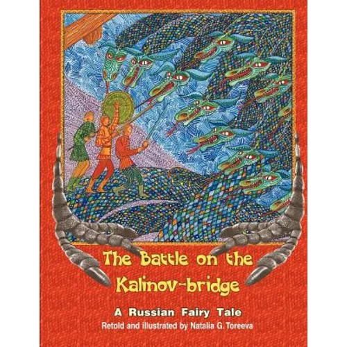 The Battle on the Kalinov-Bridge: A Russian Fairy Tale