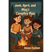 June, April and May's Campfire Plan: Book 2 in the JAM Series