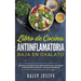 Libro de cocina antiinflamatoria baja en oxalatos