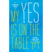 My Yes Is on the Table: Moving from Fear to Faith