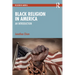 Black Religion in America: An Introduction