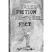 False Fiction Fractured Fact Altered