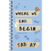 Where We End and Begin