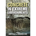 Concrete in Extreme Environments