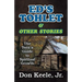 Ed's Tohlet and Other Stories: The Teen's Guide to Spiritual Growth