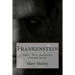 Frankenstein: oder Der moderne Prometheus