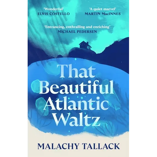 That Beautiful Atlantic Waltz