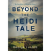 Beyond the Heidi Tale: My Own Story of Becoming Swiss