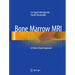 Bone Marrow MRI: A Pattern-Based Approach