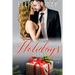 Hot Holidays Series (Books 1-3): A steamy, contemporary, romantic comedy