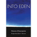 Into Eden: Elements of Emancipation