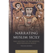 Narrating Muslim Sicily: War and Peace in the Medieval Mediterranean World